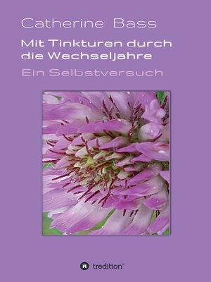 cover image of Mit Tinkturen durch die Wechseljahre